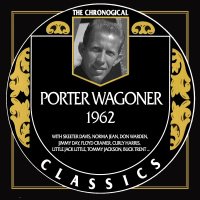 Porter Wagoner - The Chronogical Classics 1962